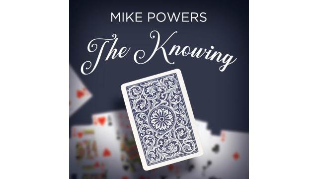The Knowing by Mike Powers The Knowing by Mike Powers