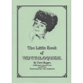 The Little Book Of Ventriloquism by Terri Rogers