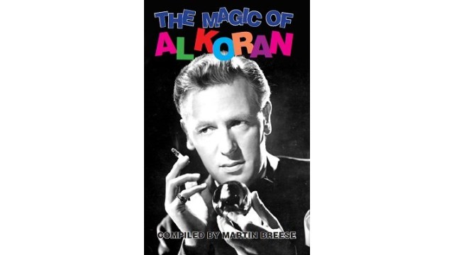 The Magic Of Al Koran by Martin Breese The Magic Of Al Koran by Martin Breese