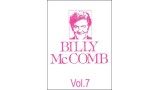 The Magic Of Billy Mccomb Volume 7 by Billy Mccomb The Magic Of Billy Mccomb Volume 7 by Billy Mccomb
