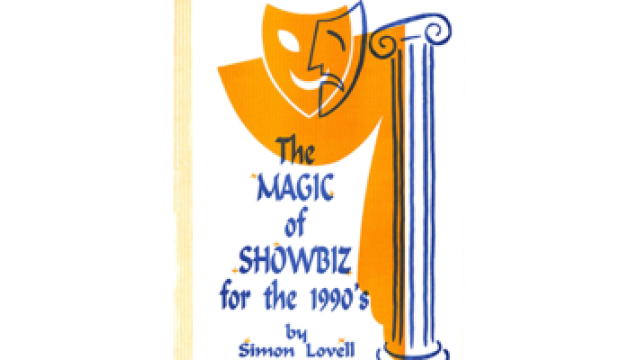 The Magic Of Showbiz For The Digital Age by Jonathan Royle The Magic Of Showbiz For The Digital Age by Jonathan Royle