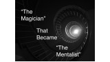 The Magician That Became The Mentalist by Dustin Dean The Magician That Became The Mentalist by Dustin Dean