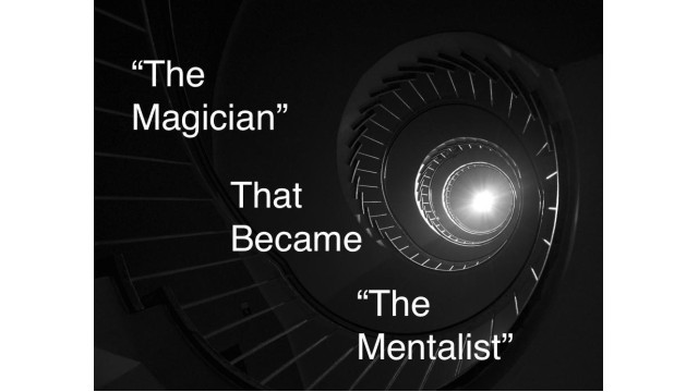The Magician That Became The Mentalist by Dustin Dean The Magician That Became The Mentalist by Dustin Dean