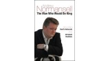 The Man Who Would Be King by Andrew Normansell The Man Who Would Be King by Andrew Normansell