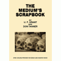 The Medium'S Scrapbook by U.F. Grant