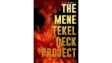 The Mene Tekel Deck Project by Liam Montier The Mene Tekel Deck Project by Liam Montier