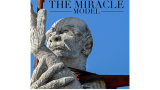 The Miracle Model by Jason Messina The Miracle Model by Jason Messina