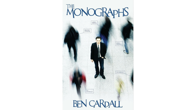 The Monographs by Ben Cardall The Monographs by Ben Cardall