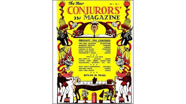 The New Conjurors' Magazine: Volume 1 (Feb 1945 by Walter Gibson The New Conjurors Magazine: Volume 1 (Feb 1945 by Walter Gibson
