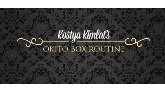 The Okito Box Routine by Kostya Kimlat The Okito Box Routine by Kostya Kimlat