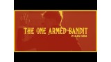 The One Armed Bandit by Blaise Serra The One Armed Bandit by Blaise Serra
