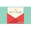 The Perfect Response by Jason Messina