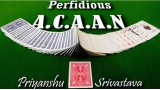 The Perfidious A.C.A.A.N by Priyanshu Srivastava The Perfidious A.C.A.A.N by Priyanshu Srivastava
