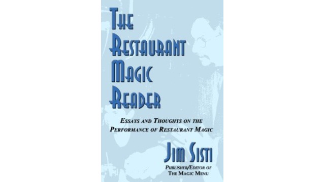 The Restaurant Magic Reader by Jim Sisti The Restaurant Magic Reader by Jim Sisti