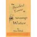 The Sealed Tome 2 by Docc Hilford