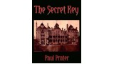 The Secret Key by Paul Prater The Secret Key by Paul Prater