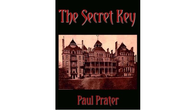 The Secret Key by Paul Prater The Secret Key by Paul Prater
