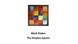 The Simplex Square by Mark Elsdon The Simplex Square by Mark Elsdon