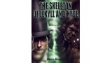 The Skeleton Of Jekyll And Hyde by Devin Knight The Skeleton Of Jekyll And Hyde by Devin Knight
