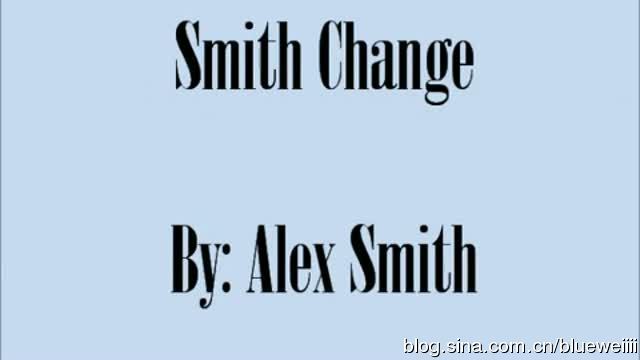 The Smith Change by Alex Smith The Smith Change by Alex Smith