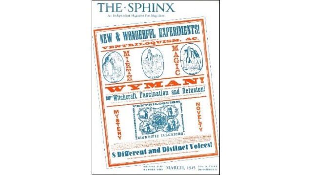 The Sphinx Volume 44 (Mar 1945 - Feb 1946) by John Mulholland The Sphinx Volume 44 (Mar 1945 - Feb 1946) by John Mulholland