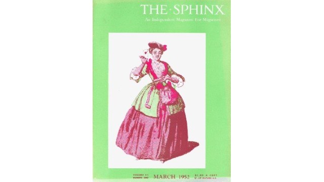 The Sphinx Volume 51 (Mar 1952 - Feb 1953) by John Mulholland The Sphinx Volume 51 (Mar 1952 - Feb 1953) by John Mulholland