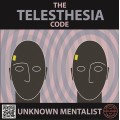 The Telesthesia Code by Unknown Mentalist
