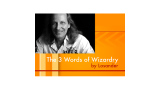 The Three Words Of Wizardry by Dirk Losander The Three Words Of Wizardry by Dirk Losander