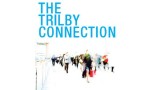 The Trilby Connection by Anthony Jacquin The Trilby Connection by Anthony Jacquin