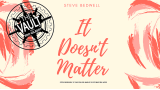 The Vault - It Doesn'T Matter by Steve Bedwell The Vault - It Doesn'T Matter by Steve Bedwell