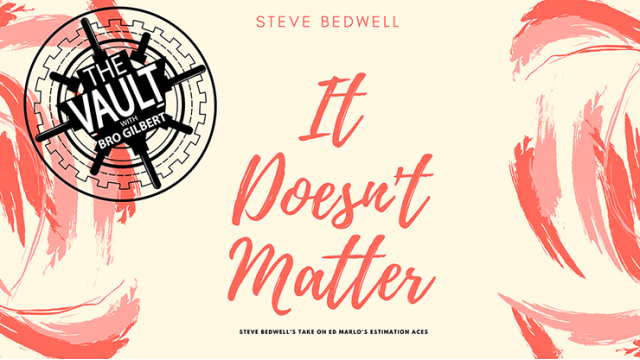 The Vault - It Doesn'T Matter by Steve Bedwell The Vault - It DoesnT Matter by Steve Bedwell