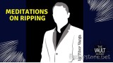 The Vault - Meditations On Ripping (Video+Pdf) by Tibor Varga The Vault - Meditations On Ripping (Video+Pdf) by Tibor Varga