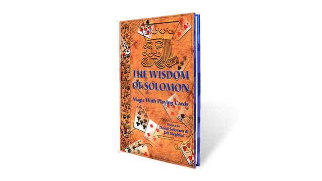 The Wisdom Of Solomon by David Solomon And Jeff Siegfried The Wisdom Of Solomon by David Solomon And Jeff Siegfried