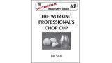 The Working Professional'S Chop Cup by Jim Sisti The Working Professional'S Chop Cup by Jim Sisti