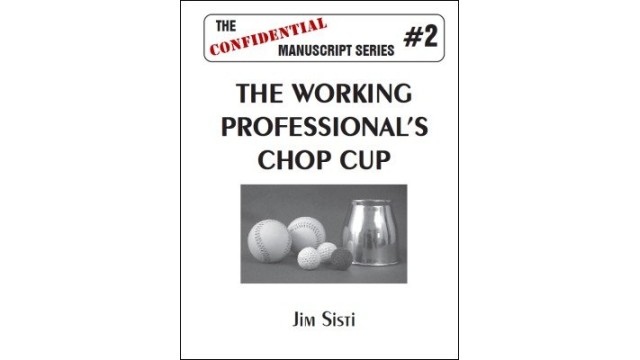 The Working Professional'S Chop Cup by Jim Sisti The Working ProfessionalS Chop Cup by Jim Sisti
