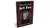 Theatre Of The Mind - Act Two by Barrie Richardson Theatre Of The Mind - Act Two by Barrie Richardson