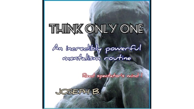 Think Only One by Joseph B Think Only One by Joseph B