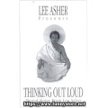 Thinking Out Loud by Lee Asher