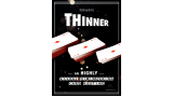 Thinner by Mathieu Bich Thinner by Mathieu Bich
