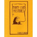 Thirty Card Mysteries by Charles T Jordan