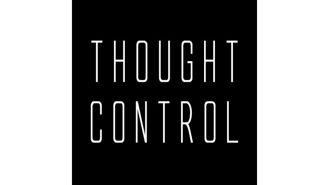 Thought Control by Matt Mello Thought Control by Matt Mello