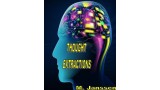 Thought Extractions by Maurice Janssen Thought Extractions by Maurice Janssen