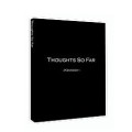 Thoughts So Far by Ken Dyne