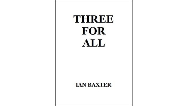 Three For All by Ian Baxter