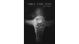Three For Trio by John Carey Three For Trio by John Carey