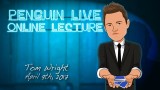 Tom Wright Penguin Live Online Lecture Tom Wright Penguin Live Online Lecture
