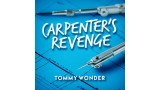 Tommy Wonder - Carpenter's Revenge (Presented By Dan Harlan) Tommy Wonder - Carpenter's Revenge (Presented By Dan Harlan)