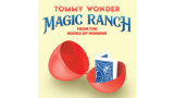 Tommy Wonder - Magic Ranch (Presented By Dan Harlan) Tommy Wonder - Magic Ranch (Presented By Dan Harlan)