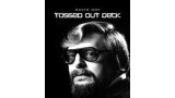 Tossed Out Deck by David Hoy Tossed Out Deck by David Hoy