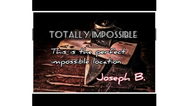 Totally Impossible by Joseph B Totally Impossible by Joseph B